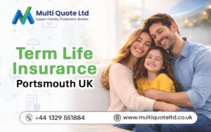 Term Life Insurance Portsmouth UK – Complete Guide