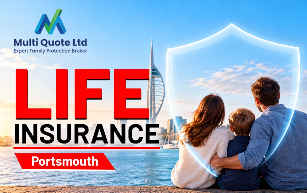 Life Insurance Portsmouth: Find the Right Cover to Protect Your Family’s Future